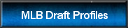 MLB Draft Profiles
